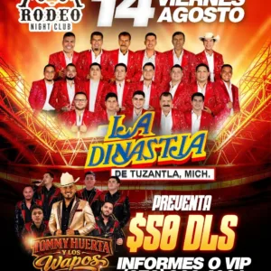 La Dinastía de Tuzantla, Mich. y Tommy Huerta y Los Guapos del Rancho
