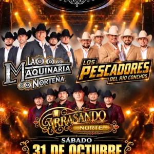 La Maquinaria Norteña, Los Pescadores del Río Conchos y Arrasando Norte